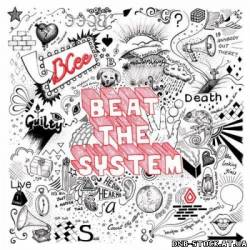 Bcee - Beat The System LP (2011)